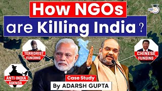 The Great NGO Scam of India | Foreign Funding and Terrorism | UPSC Mains GS 2