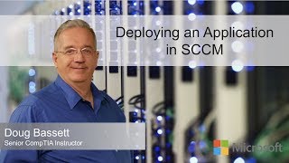 Deploying an Application in SCCM