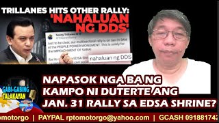 GABI-GABING TALAKAYAN (1/29/25) NAPASOK NGA BA NG KAMPO NI DUTERTE ANG JAN. 31 RALLY SA EDSA SHRINE?