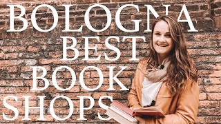 THE BEST INDEPENDENT BOOKSHOPS IN BOLOGNA, ITALY 🇮🇹📚