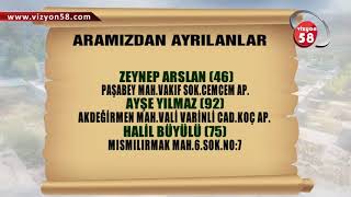 BUGÜN ARAMIZDAN AYRILANLAR