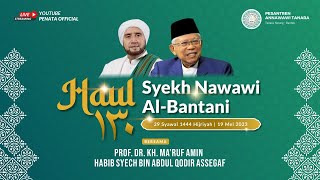 Haul Syekh Nawawi Al Bantani  ||  Pondok Pesantren Annawawi Tanara Serang Banten