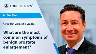 What are the most common symptoms of benign prostate enlargement? - Online interview