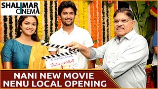 Nani New Movie Nenu Local Opening || Nani, Keerthi Suresh || Shalimarcinema