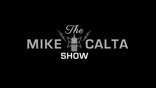 The Mike Calta Show Full Show Replay 06112024