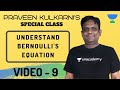 Understand Bernoulli's Equation | Mechanical Engineering | Praveen Kulkarni