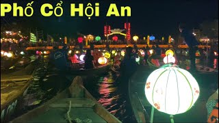 Tham Quan Du Lịch Phố Cổ Hội An 2022