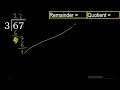 divide 67 by 3 . remainder quotient . division with 1 digit divisors . long division . how to do