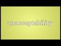 Unacceptability Meaning