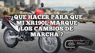 COMO HACER QUE MI XR190L HONDA MARQUE CAMBIOS DE MARCHAS