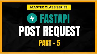 FastAPI Tutorial For Beginners: POST Requests & Postman Demo (Part 5)