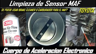 Como limpar Cuerpo de aceleracion y Sensor MAF TOYOTA (y que liquidos se deben usar)