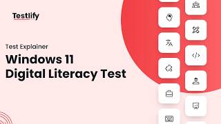 Windows 11 Digital Literacy Test | Testlify