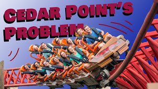Cedar Point's BIG PROBLEM