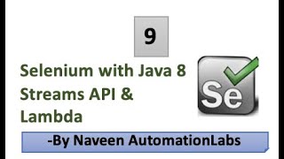 Selenium WebDriver Scenarios with Java 8 - Streams and Lambda Expressions