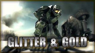 Halo - Glitter \u0026 Gold (Barns Courtney) | Halo AMV