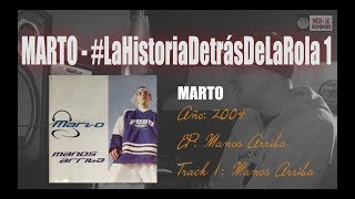 MARTO - #LaHistoriaDetrasDeLaRola 1 Manos arriba