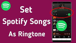 How to Set Spotify Song as Ringtone (Android & iOS) | How to Set Spotify Song as Ringtone Mobile