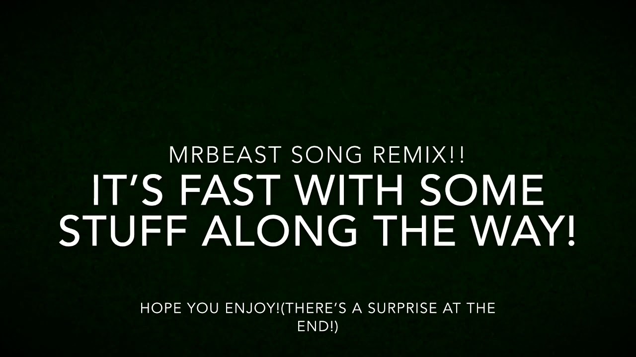 MrBeast Song Remix! (Original Song By The Same Channel! - YouTube