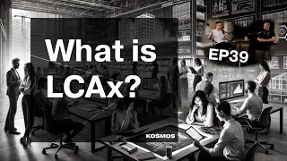 What is LCAx?