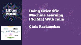 Doing Scientific Machine Learning (SciML) With Julia | Workshop | JuliaCon 2020
