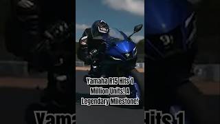 Yamaha R15 Hits 1 Million Units! A Legendary Milestone!