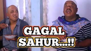 GAGAL SAHUR ‼️ WOKO CHANNEL