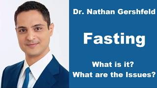 Dr.  Nathan Gershfeld  - Healing through Fasting