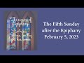 The Fifth Sunday after the Epiphany