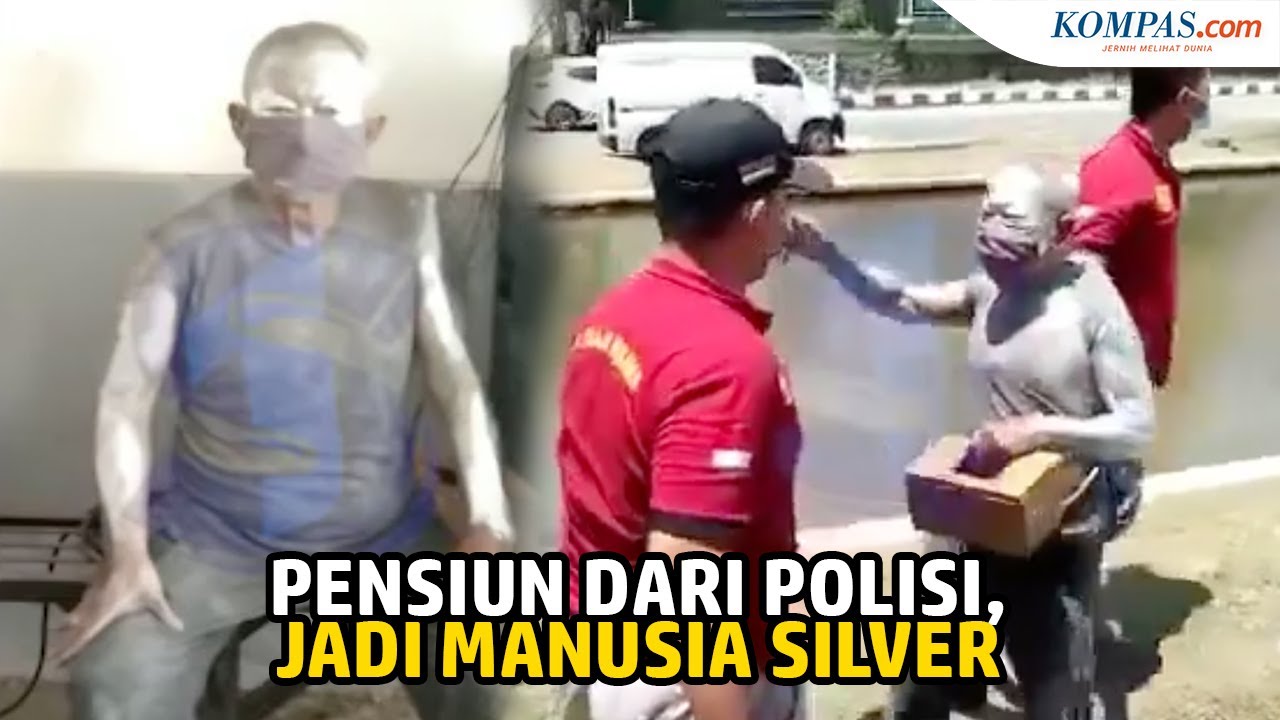 Kisah Agus Dartono, Pensiunan Polisi Yang Jadi Manusia Silver - YouTube