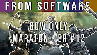 Lassan jön az elkerülhetetlen - From Soft Bow only maraton - Elden Ring (5/5) #12