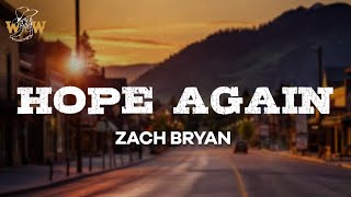 Zach Bryan - Hope Again (Lyrics)