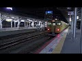 【4k】jr山陽本線　普通列車115系電車　ｵｶd 22編成 ｵｶd 03編成　岡山駅発車