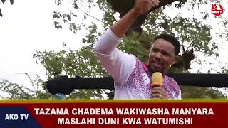 CHADEMA WALIA NA CCM, TAZAMA HOJA NA SERA ZAO, MWENYEKITI CHADEMA MKOA WA MANYARA DERICK MAGOMA