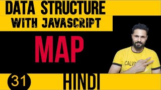 DSA with JavaScript in Hindi #32 Map Data Structure in JavaScript | Data Structure