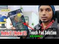 Redmi 7 / Redmi Y3 | Touch Pad Not Working Solution | with Schematic Diagram