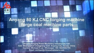 C92K 80KJ CNC close die forging machine forge coal machine parts