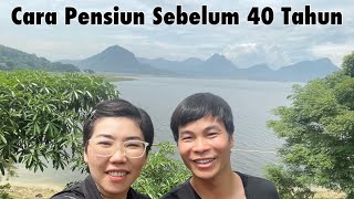 Cara Pensiun Sebelum Umur 40 Tahun