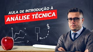 Análise Técnica DO ZERO passo a passo (para iniciantes)