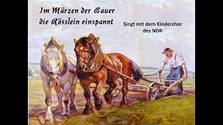 Im Märzen der Bauer - Kinderchor des NDR