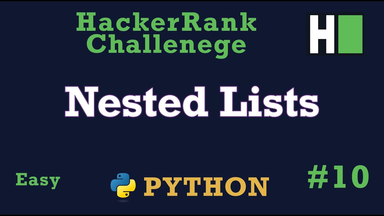 10. Nested Lists: Hackerrank | Python Solution Explained - YouTube