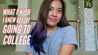 WHAT I WISH I KNEW BEFORE GOING TO COLLEGE