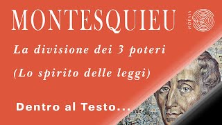 La divisione dei 3 poteri (Montesquieu) - LO SPIRITO DELLE LEGGI