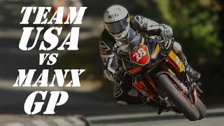 Team USA vs Manx GP on the Isle of Man Mountain Course