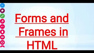 Forms and Frames in HTML || part 2