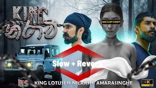 Kinnarawi (කින්නරාවී)- King Lotuss Ft Nilakshi Amarasinghe | Slow + Reverb | Edit by Tharusha