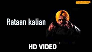 Latest Punjabi songs 2015  Kulbir Jhinjer - Rataan kalian ft . Desi crew