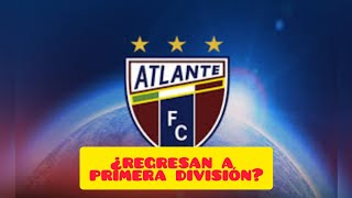 ¿Regresa el Atlante a primera división?