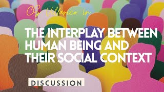 INTERPLAY OF THE INDIVIDUALITY OF  PERSONS AND SOCIAL CONTEXT || PHILOSOPHY OF THE HUMAN PERSON