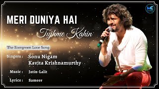 Meri Duniya Hai (Lyrics) - Sonu Nigam, Kavita Krishnamurthy | Sanjay Dutt | Vaastav The Reality